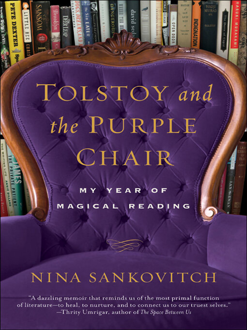 Title details for Tolstoy and the Purple Chair by Nina Sankovitch - Wait list